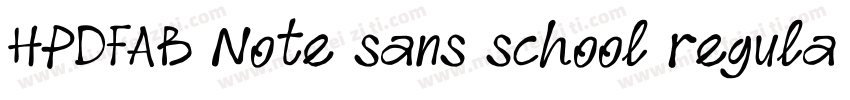 HPDFAB Note sans school regular字体转换